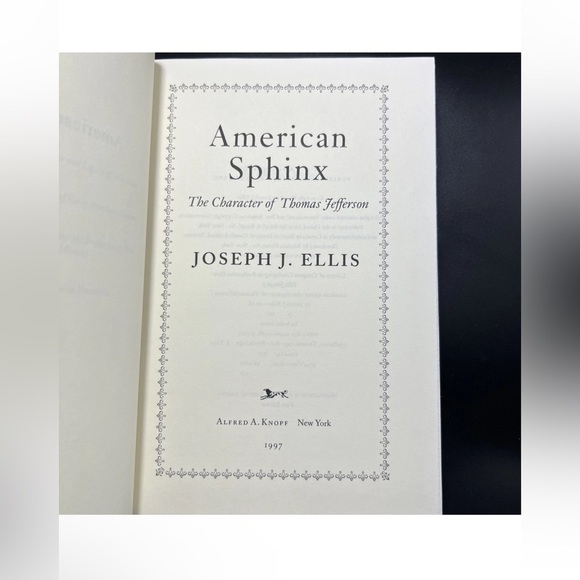 American Sphinx The Character of Thomas Jefferson by Joseph J Ellis 5th edition - Picture 3 of 5